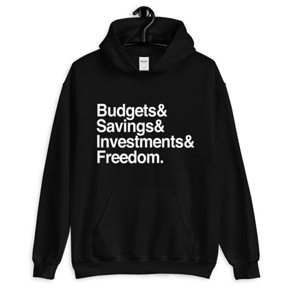 Budgets Savings Investments Freedom Ampersand Financial Freedom Hoodie (GIL18500) - CRE PYT