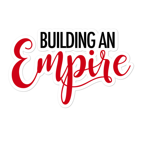 Building An Empire Entrepreneur Small Business Bubble-Free Car / Laptop Sticker - CRE PYT