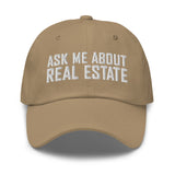 Ask Me About Real Estate Embroidered Dad Hat | White Thread