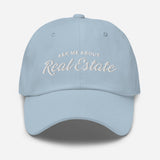 Ask Me About Real Estate Embroidered Dad Hat | White Thread