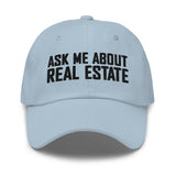 Ask Me About Real Estate Embroidered Dad Hat | Black Thread