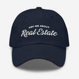 Ask Me About Real Estate Embroidered Dad Hat | White Thread