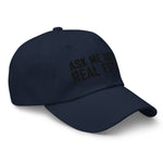 Ask Me About Real Estate Embroidered Dad Hat | Black Thread