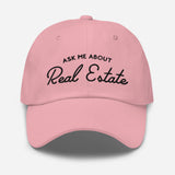 Ask Me About Real Estate Embroidered Dad Hat | Black Thread