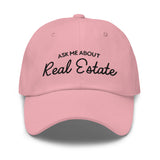 Ask Me About Real Estate Embroidered Dad Hat | Black Thread