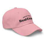 Ask Me About Real Estate Embroidered Dad Hat | Black Thread