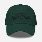 Ask Me About Real Estate Embroidered Dad Hat | Black Thread