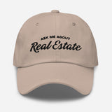 Ask Me About Real Estate Embroidered Dad Hat | Black Thread