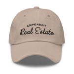 Ask Me About Real Estate Embroidered Dad Hat | Black Thread