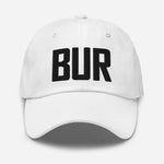 BUR Airport Code Embroidered Dad Hat Burbank California