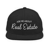 Ask Me About Real Estate Embroidered Snapback Hat | White Thread