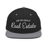 Ask Me About Real Estate Embroidered Snapback Hat | White Thread