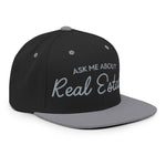 Ask Me About Real Estate Embroidered Snapback Hat