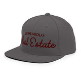 Ask Me About Real Estate Embroidered Snapback Hat