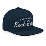 Ask Me About Real Estate Embroidered Snapback Hat | White Thread