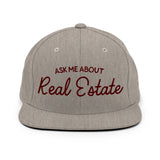 Ask Me About Real Estate Embroidered Snapback Hat