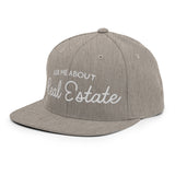 Ask Me About Real Estate Embroidered Snapback Hat | White Thread