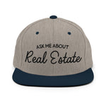 Ask Me About Real Estate Embroidered Snapback Hat | Black Thread