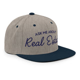 Ask Me About Real Estate Embroidered Snapback Hat