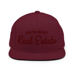 Ask Me About Real Estate Embroidered Snapback Hat