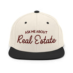 Ask Me About Real Estate Embroidered Snapback Hat