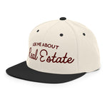 Ask Me About Real Estate Embroidered Snapback Hat