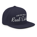 Ask Me About Real Estate Embroidered Snapback Hat | White Thread