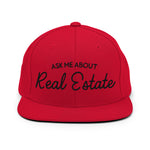 Ask Me About Real Estate Embroidered Snapback Hat | Black Thread