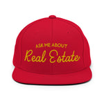 Ask Me About Real Estate Embroidered Snapback Hat