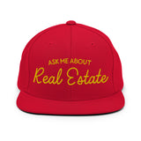 Ask Me About Real Estate Embroidered Snapback Hat