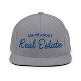 Ask Me About Real Estate Embroidered Snapback Hat