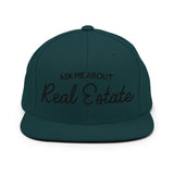 Ask Me About Real Estate Embroidered Snapback Hat | Black Thread