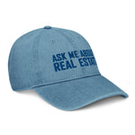 Ask Me About Real Estate Embroidered Denim Hat | Royal Thread