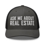 Ask Me About Real Estate Embroidered Trucker Hat | White Thread