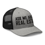 Ask Me About Real Estate Embroidered Trucker Hat | Black Thread