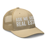 Ask Me About Real Estate Embroidered Trucker Hat | White Thread