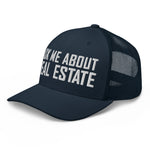 Ask Me About Real Estate Embroidered Trucker Hat | White Thread