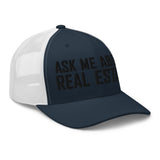 Ask Me About Real Estate Embroidered Trucker Hat | Black Thread