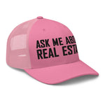 Ask Me About Real Estate Embroidered Trucker Hat | Black Thread