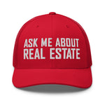 Ask Me About Real Estate Embroidered Trucker Hat | White Thread