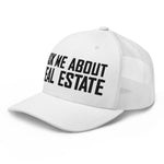 Ask Me About Real Estate Embroidered Trucker Hat | Black Thread