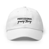 PYT Professional Young Thing Embroidered Champion Dad Hat - CRE PYT