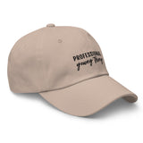 PYT Professional Young Thing Embroidered Dad Hat - CRE PYT