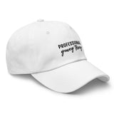 PYT Professional Young Thing Embroidered Dad Hat - CRE PYT