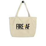 NSFW FIRE AF (Financial Independence Retire Early) Fire Movement Large Organic Tote Bag - CRE PYT