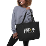 NSFW FIRE AF (Financial Independence Retire Early) Fire Movement Large Organic Tote Bag - CRE PYT