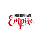 Building An Empire Entrepreneur Small Business Bubble-Free Car / Laptop Sticker - CRE PYT