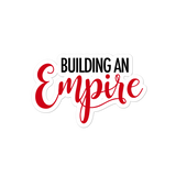 Building An Empire Entrepreneur Small Business Bubble-Free Car / Laptop Sticker - CRE PYT