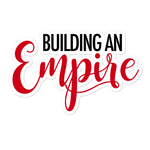 Building An Empire Entrepreneur Small Business Bubble-Free Car / Laptop Sticker - CRE PYT