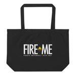 NSFW FIRE ME (Financial Independence Retire Early) Fire Movement Large Organic Tote Bag - CRE PYT